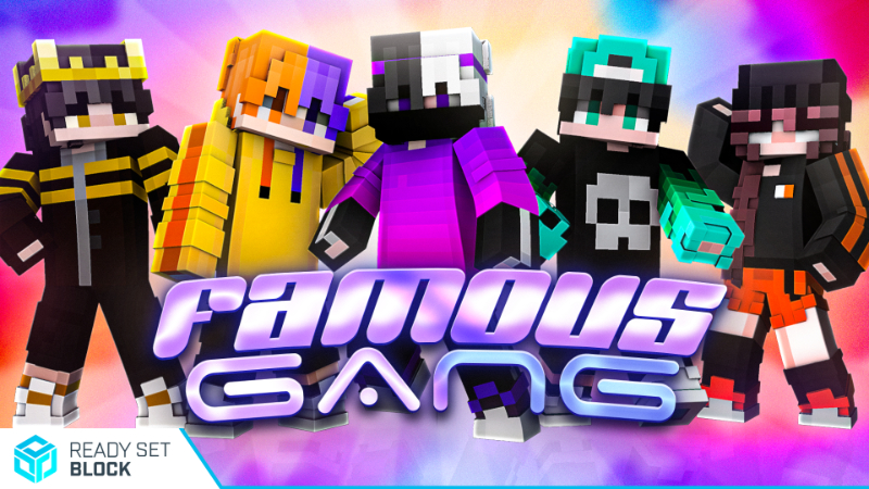 Famous Gang on the Minecraft Marketplace by Ready, Set, Block!