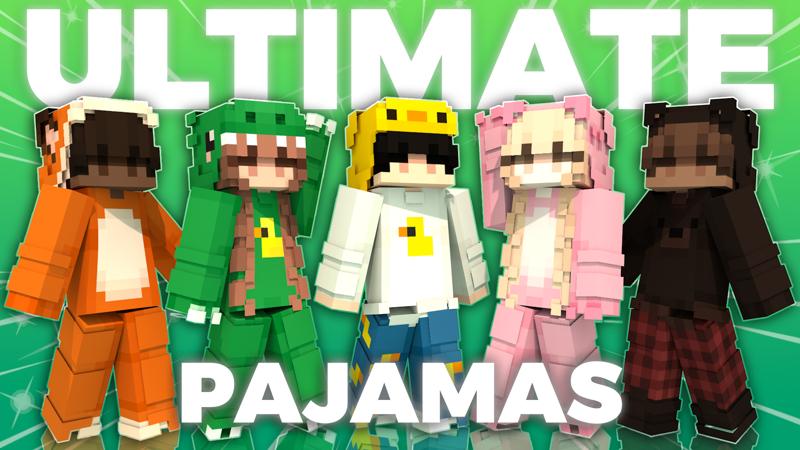 Ultimate Pajamas