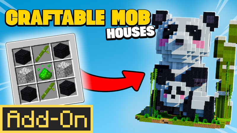 Craftable Mob Houses