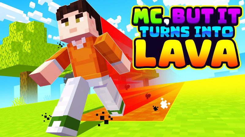 MC, but It Turns Into Lava Key Art