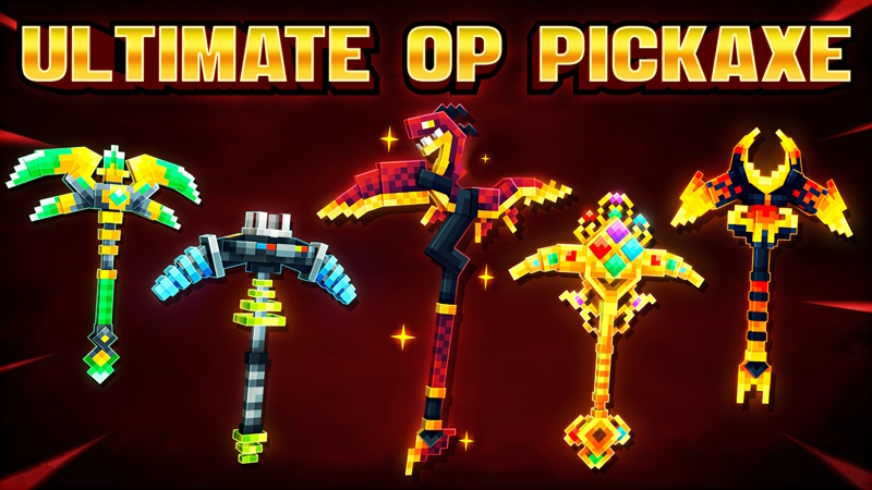 Ultimate OP Pickaxe Key Art