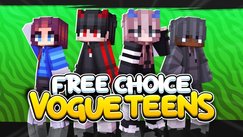 Free Choice Vogue Teens Key Art