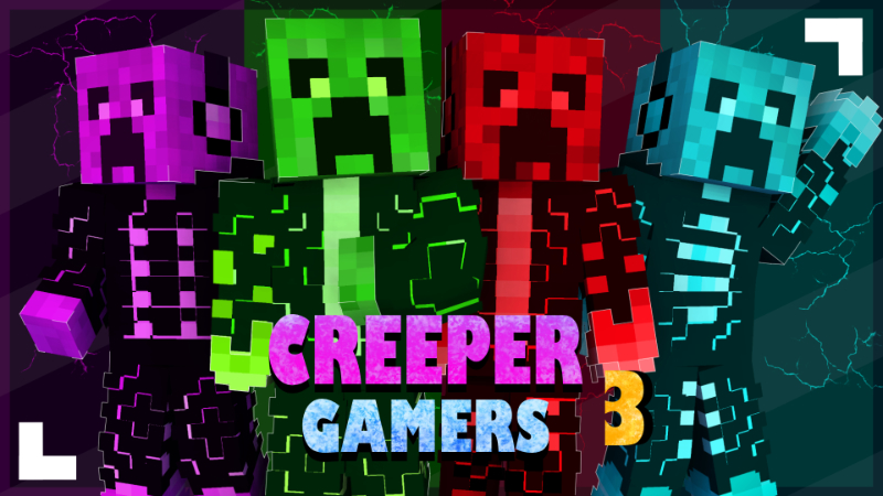 Creeper Gamers 3