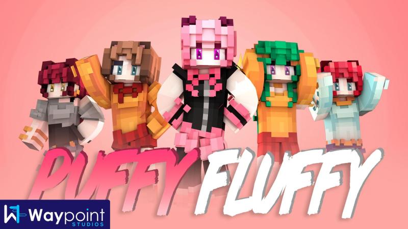 Puffy Fluffy