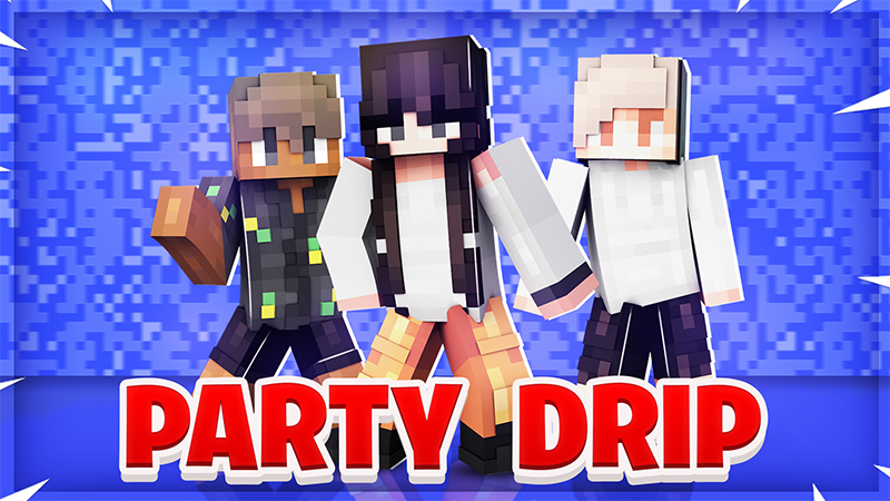 PARTY DRIP Key Art