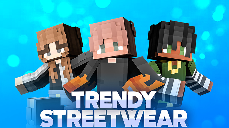 Trendy Forever in Minecraft Marketplace