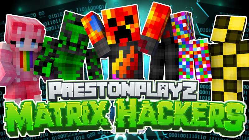 PrestonPlayz Matrix Hackers Key Art