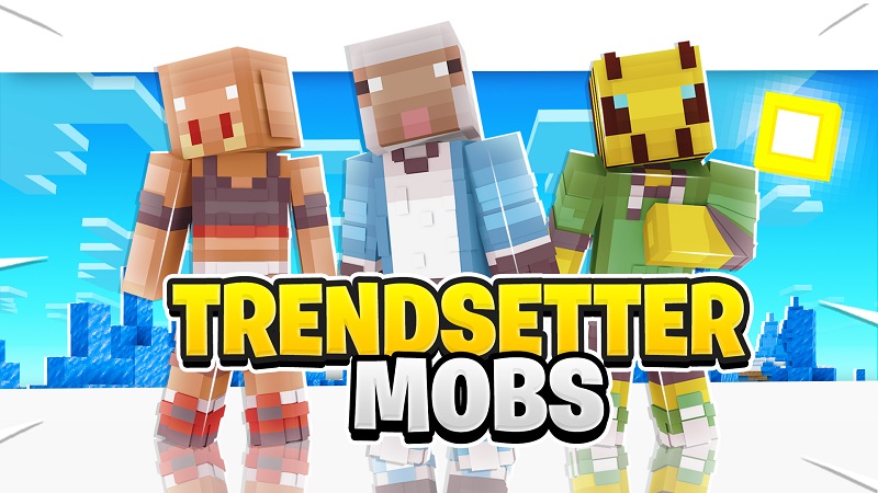 Trendsetter Mobs Key Art