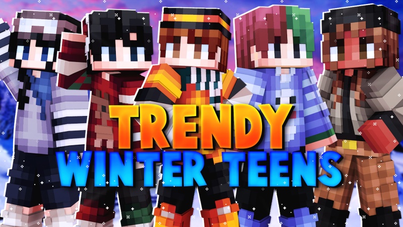 Trendy Winter Teens Key Art