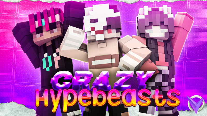 Crazy Hypebeasts