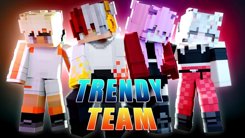 Trendy Team Key Art