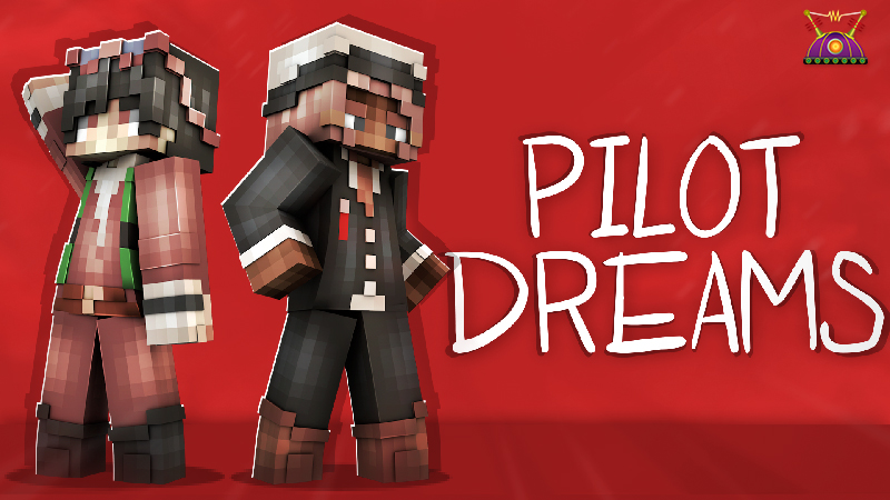 Pilot Dreams