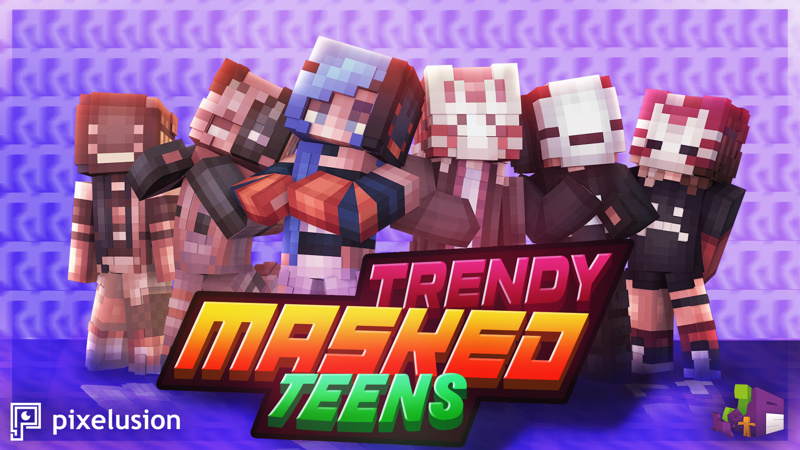 Trendy Masked Teens Key Art