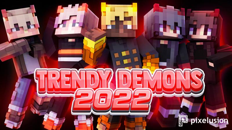 Trendy Demons 2022 Key Art