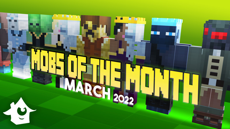 Mobs of the month march 22 Key Art