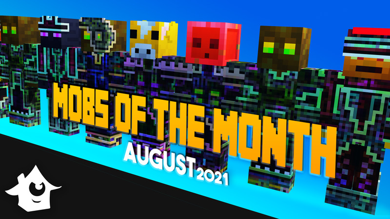 Mobs of the Month - August Key Art