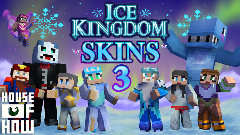 Ice Kingdom - Skins 3 Key Art