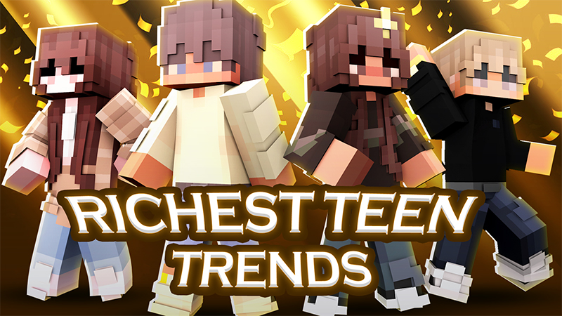 Richest Teen Trends Key Art