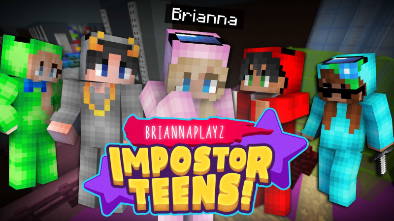 BriannaPlayz Impostor Teens Key Art