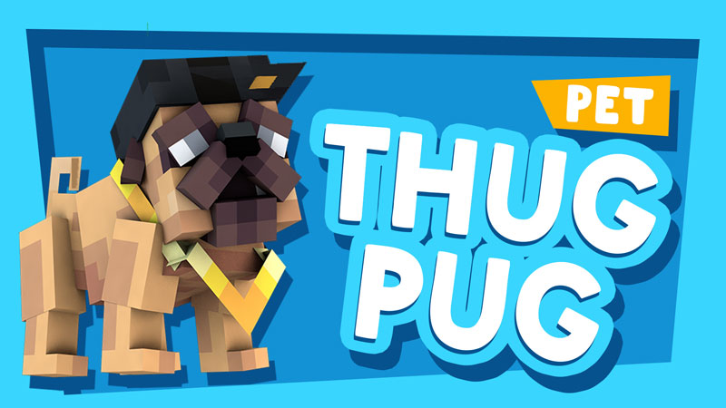 Thug Pug Key Art