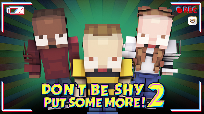 Don't Be Shy Put Some More! 2 Key Art