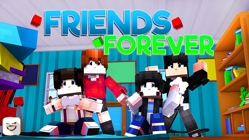 Friends Forever in Minecraft Marketplace