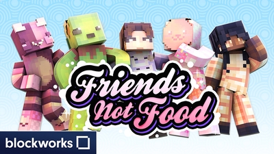 Friends Not Food on the Minecraft Marketplace by Blockworks Friends Not Food on the Minecraft Marketplace by Blockworks